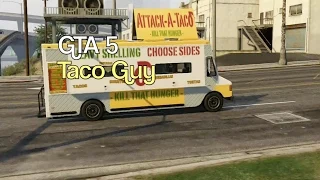 GTA5 Taco Guy