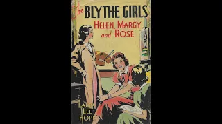 The Blythe Girls: Helen, Margy and Rose by Laura Lee Hope - Audiobook