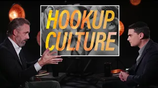 Jordan Peterson On The Emptiness Of Hook-Up Culture