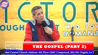 (ILOCANO PREACHING) THE GOSPEL (PART 2) | CAMP MEETING | LEADERS TEACHING