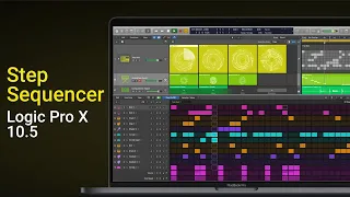 Logic Pro X 10.5 - Step Sequencer