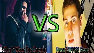 Zer0 "Don't Wake The Demons" vs HELIUM "Finest ZIPPER Beats"