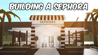 BUILDING SEPHORA IN BLOXBURG