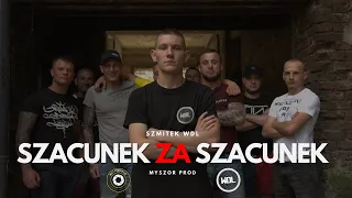 SZMITEK WDL - SZACUNEK ZA SZACUNEK // PROD. MYSZOR