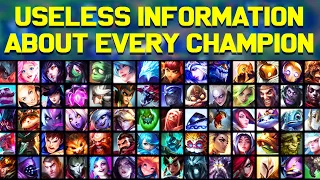 One Useless Fact about EVERY LoL Champion!