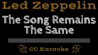 Led Zeppelin • The Song Remains the Same (CC) [Karaoke Instrumental Lyrics]