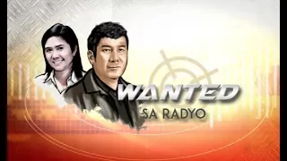 Wanted sa Radyo | March 5, 2018