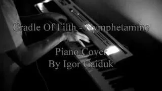 Cradle Of Filth – Nymphetamine - Piano