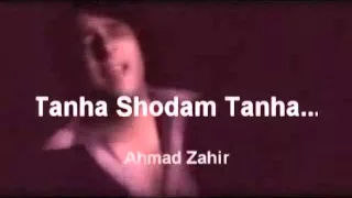 Ahmad Zahir - Tanha Shodam Tanha (Sub.  Dari [castellanizado] - Español)