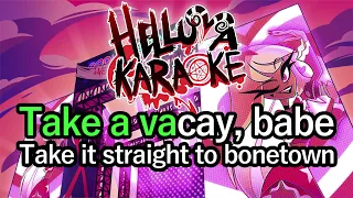 Vacay To Bonetown - Helluva Boss Karaoke