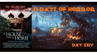 31 Days of Horror II | Day XXIV: A House is Not a Home (2015) | MVD Visual