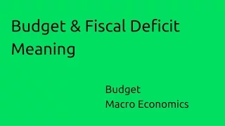 Meaning of Budget & Fiscal Deficit | Budget | Money | Banking | CA CPT | CS & CMA Foundation