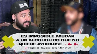 Es imposible ayudar a un alcoholico que no quiere ayudarse - A.A. (podcast  "El blog de Paku")