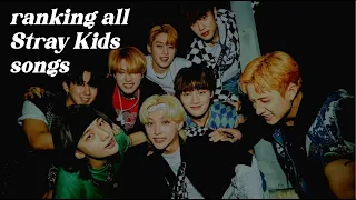 ranking all Stray Kids songs