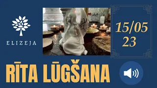 ELIZEJAS RĪTA LŪGŠANA – 15.maijs