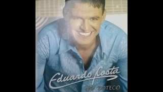 Eduardo Costa - "Saudade de Nós Dois" (No Boteco/2005)