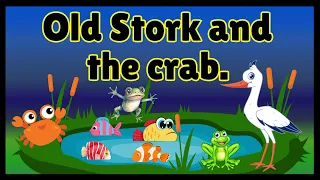 Old Stork and the Crab 🦀🦩 Kids Stories | Bedtime stories for kids