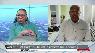 Moscow Concert Attack | ISIL claims responsibility for attack : Thembisa Fakude