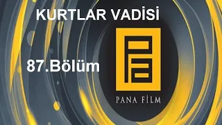 Kurtlar Vadisi 87 Bölüm 1080p