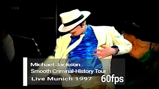Michael Jackson-Smooth Criminal live Munich 1997 60fps