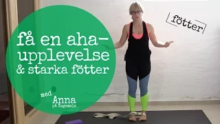 Yoga för fötter - stärk fötter, anklar och ben