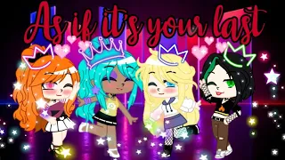 [Tradução]💞'As if it's your last'💞||Gacha Club M/V||{♡PPG♡}(Yume kawaii)