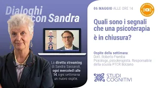 Quali sono i segnali che una psicoterapia è in chiusura? - Dialoghi Con Sandra #03