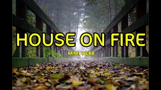 Mimi Webb - House on Fire (Lyrics) in English and Spanish (Traducción)