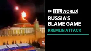 Russia blames US for drone attack on Kremlin | The World