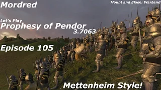 Prophesy of Pendor 3.7 - Mettenheim Style! - Episode 105