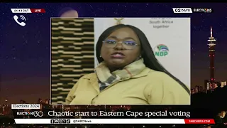 2024 Elections | Chaotic start to special voting in E Cape: Kayakazi Magudumana