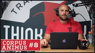 The Current State of CrossFit (Greg Glassman, Dave Castro, The Games) | Corpus Animus Podcast #8