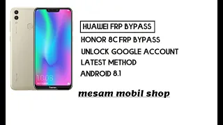 Honor 8c BKK-LX2 Frp/Google Account Bypass Without Pc