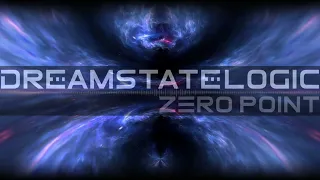 Dreamstate Logic - Zero Point [ space ambient / dark ambient ]