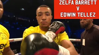 Zelfa Barrett v Edwin Tellez | June 9th 2018 | Manchester Arena