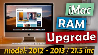 How To Upgrade RAM on the Apple iMac 2012 - 2013 RAM Upgrade - 21.5 inch model