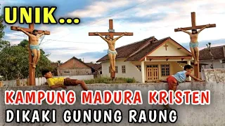 KAMPUNG UNIK, Suasana Kampung Madura Kristen Di Jember