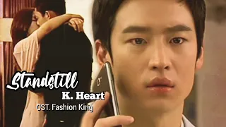 Standstill - K. Heart | OST Fashion King | sub esp.