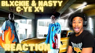 THIS LIT FR🔥BLXCKIE & NASTY C-YE X4 (REACTION)🔥