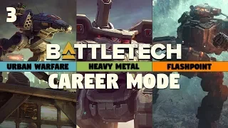 BATTLETECH | Heavy Metal | Ironman Career Mode #3 | Just DIE ALREADY