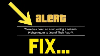 Fix joining session error on gta online or There has been an error joining a session