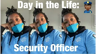 DAY IN THE LIFE OF A SECURITY OFFICER