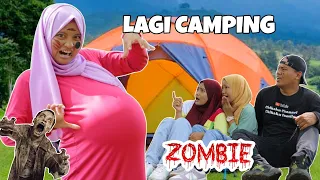 INI BAHAYA!! LAGI CAMPING IBU HAMIL DIGIGIT ZOMBI DI TENGAH HUTAN | CHIKAKU FAMILY