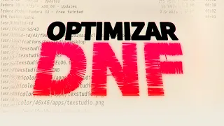 Como Optimizar DNF En Fedora | Cualquier Version