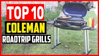 ✅Top 10 Best Coleman Roadtrip Grills of 2023