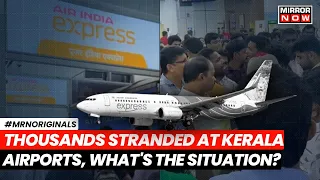 Air India Express Flight Cancellation | Passengers Stranded in Kerala Airport |  Crew Mass Leave