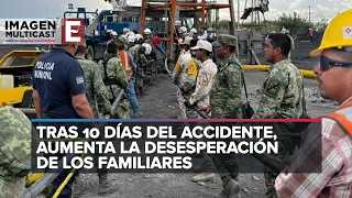 Mineros atrapados en Coahuila: Obstáculos frenan el rescate de los 10 trabajadores