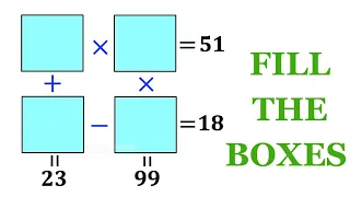 Can you solve this Logic Puzzle? | Fill the Boxes with the right values | Math Olympiad Training