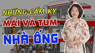 Những điều CẤM KỴ khi xây mái và tầng tum nhà ống | Phong thủy Song Hà Official