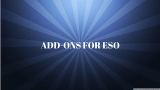 Best Addons for ESO and how to install them